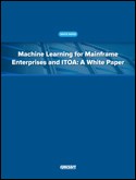 Machine Learning for Mainframe Enterprises and ITOA: A White Paper ...