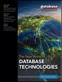 THE NEW WORLD OF DATABASE TECHNOLOGIES