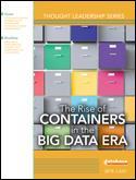 The Rise of CONTAINERS in the BIG DATA ERA