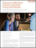 8 Questions DBAs Need to Answer about Data Privacy and Protection