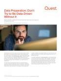 Data Preparation: Don't Try to Be Data-Driven Without It