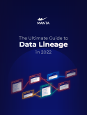The Ultimate Guide to Data Lineage in 2022