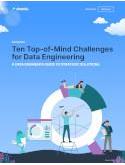 Ten Top-of-Mind Challenges for Data Engineering