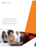 3 Ways to Boost Productivity with Hyperautomation