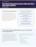 Transform financial services with real-time data and analytics