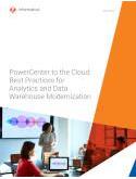 PowerCenter to the Cloud: Best Practices for Analytics and Data Warehouse Modernization