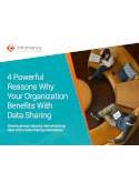 4 Powerful Reasons Why Your Organization Benefits with Data Sharing