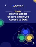 Guide: How to Enable Secure Employee Access to Data