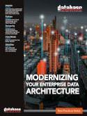 DESIGNING A MODERN ENTERPRISE DATA ARCHITECTURE THAT DELIVERS MORE FOR THE BUSINESS
