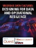 Vigorous Data Cultures: Designing for Data and Operational Resilience