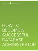 How to Become a Successful Database Administrator
