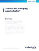 10 Rules For Managing Apache Kafka 