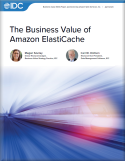 IDC Business Value of Amazon ElastiCache