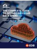 The Complete Guide to Optimize Cloud Data Spend