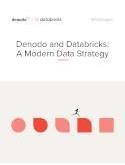 Denodo and Databricks: A Modern Data Strategy
