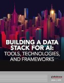 Building a Data Stack for AI: Tools, Technologies, and Frameworks ...