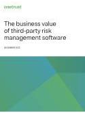 The business value of third-party risk management software