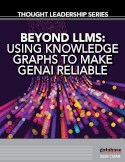 Beyond LLMs: Using Knowledge Graphs to Make GenAI Reliable - Database ...